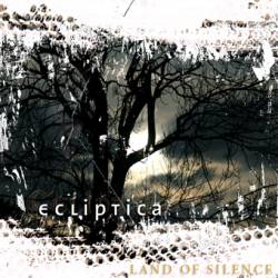 Ecliptica (AUT) : Land of Silence